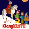 Verlag Stephen Janetzko Reime & Lieder*KlangKISTE: Sankt Martin und das Li-la-Lichterfest