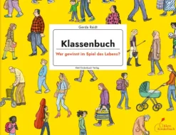Kinder Klett Kinderbuch 6-10 Jahre-Klassenbuch - Wer gewinnt im Spiel des Lebens?