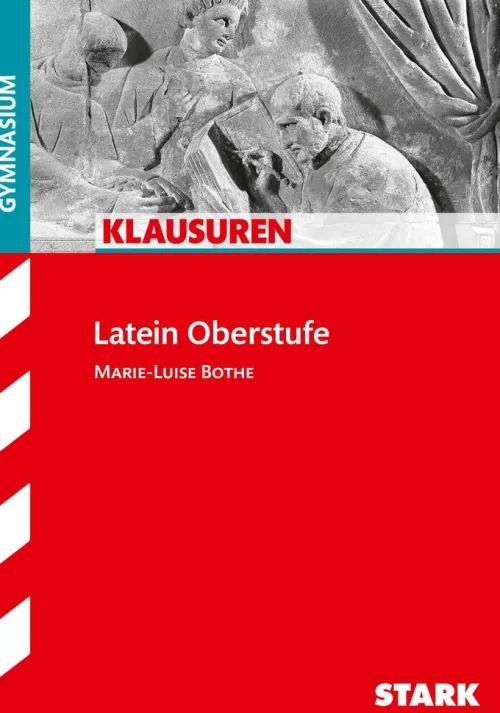 Stark Verlag GmbH Abi Trainer·Fremdsprachen*Klausuren Latein Oberstufe Gymnasium