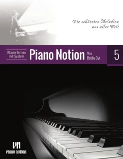 Piano Notion Musik, Film, Theater*Klavier Lernen mit System 5 (Die Schönsten Melodien aus Aller Welt)