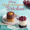 Bassermann, Edition Desserts-Kleine Nasch- und Desserttörtchen