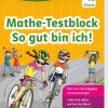 Klett Lerntraining Grundschule·Mathematik*Klett Die Mathe-Helden: Mathe-Testblock So gut bin ich! 4. Klasse