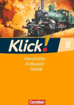 Klick! Geschichte, Erdkunde, Politik - Westliche Bundesländer - 8. Schuljahr*Cornelsen Verlag GmbH