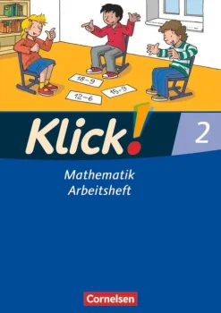 Cornelsen Verlag GmbH Nach Schulform·Förderschule-Klick! Mathematik. Westliche Bundesländer 2. Arbeitsheft