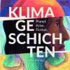 edition assemblage Nahe Zukunft-Klimageschichten