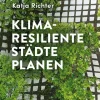 Ulmer Eugen Verlag Nachhaltigkeit|Umweltwissenschaft-Klimaresiliente Städte planen