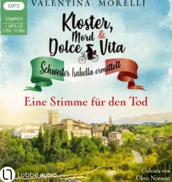 Lübbe Audio Krimis & Thriller·Weibliche Ermittler|Krimis & Thriller·Privatdetektive*Kloster, Mord und Dolce Vita - Eine Stimme für den Tod