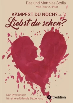 Kämpfst Du noch oder liebst Du schon?*tredition Discount