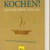 Kochen! Das Goldene von GU*Graefe und Unzer Verlag Clearance