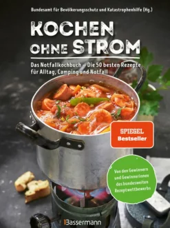 Kochen ohne Strom - Das Notfallkochbuch - Die 50 besten Rezepte für Alltag, Camping und Notfall*Bassermann, Edition Outlet