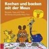 Kochen und backen mit der Maus*ZS Verlag Best