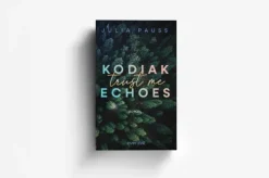 Piper Verlag GmbH Romantic Suspense*Kodiak Echoes - Trust me