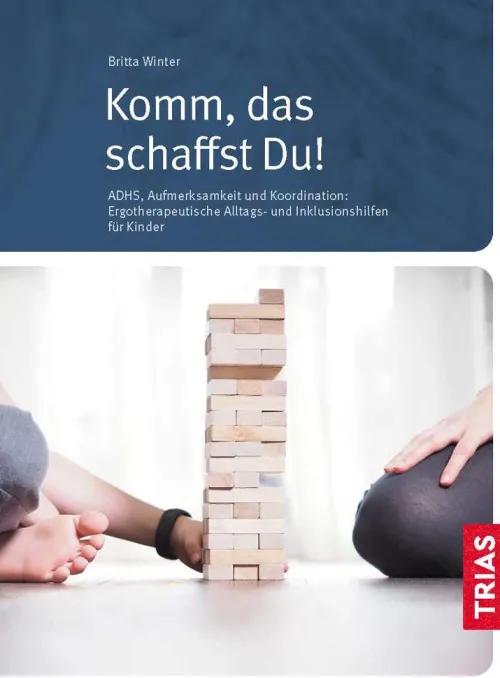 Trias Familie & Kind*Komm, das schaffst Du!