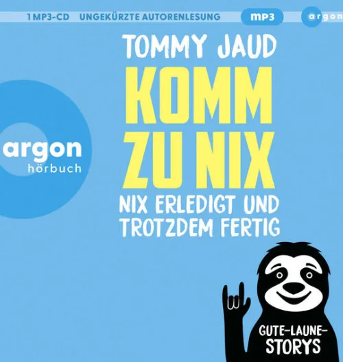 Komm Zu Nix Nix Erledigt Und Trotzdem Fertig(Hörbe*Argon Verlag GmbH Best