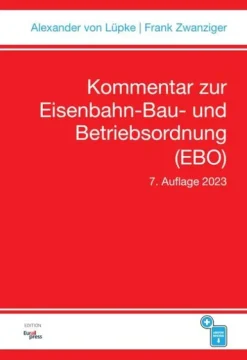 Kommentar zur Eisenbahn-Bau- und Betriebsordnung (EBO)*Trackomedia Clearance