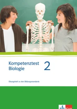 Klett Mittlere Reife·Biologie-Kompetenztest Biologie 2