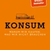HarperCollins Nachhaltigkeit-Konsum - Warum wir kaufen, was wir nicht brauchen