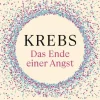 Krebs - Das Ende einer Angst*Mosaik Verlag Hot