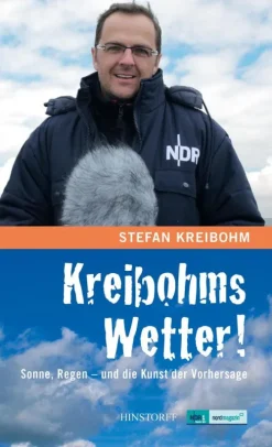 Kreibohms Wetter ! Sonne, Regen - und die Kunst der Vorhersage*Hinstorff Verlag GmbH New