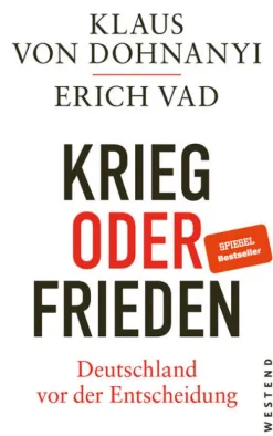 Westend Politik*Krieg oder Frieden - Deutschland vor der Entscheidung