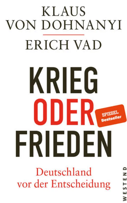 Westend Politik*Krieg oder Frieden - Deutschland vor der Entscheidung