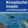 Michael Müller Verlag Hotel- & Restaurantführer-Kroatische Inseln und Küstenstädte Reiseführer