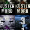 beTHRILLED Weibliche Ermittlerinnen|Regionalkrimis*Küstenmord - Drei Küstenkrimis in einem Band!