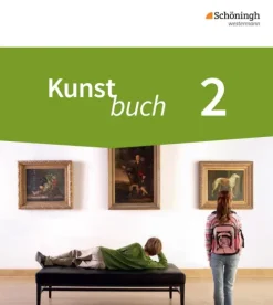 Schoeningh Verlag Nach Fächern·Kunst*Kunstbuch 2. Schulbuch. 7./8. Schuljahr Neubearbeitung