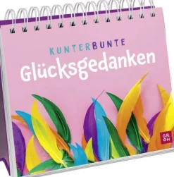 Groh Verlag Lebensfreude|Mut & Motivation*Kunterbunte Glücksgedanken