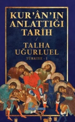 Timas Yayinlari Türkische Bücher-Kuran`in Anlattigi Tarih - Türkiye 1