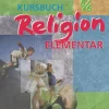 Calwer Verlag GmbH Nach Fächern·Religion & Philosophie*Kursbuch Religion Elementar 5/6