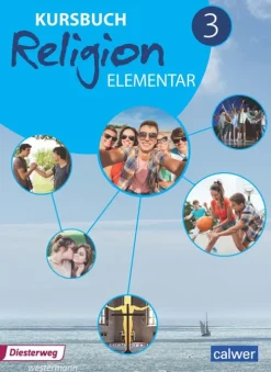 Calwer Verlag GmbH Nach Fächern·Religion & Philosophie*Kursbuch Religion Elementar 3 Neuausgabe