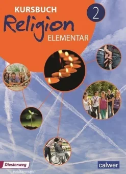 Calwer Verlag GmbH Nach Fächern·Religion & Philosophie*Kursbuch Religion Elementar 2 - Neuausgabe