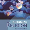 Calwer Verlag GmbH Nach Fächern·Religion & Philosophie*Kursbuch Religion Sekundarstufe II. Schülerbuch