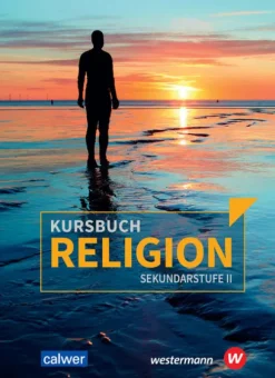 Kursbuch Religion Sekundarstufe II - Ausgabe 2021*Calwer Verlag GmbH Outlet