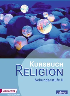 Westermann Bildungsmedien Nach Fächern·Religion & Philosophie*Kursbuch Religion Sekundarstufe II - Ausgabe 2014