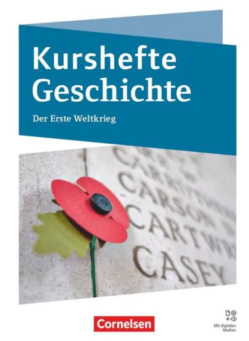 Kurshefte Geschichte - Abiturvorbereitung - Niedersachsen - Ausgabe ab 2024 - Der Erste Weltkrieg - Schulbuch*Cornelsen Verlag GmbH