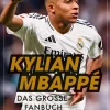 Die Werkstatt GmbH Sport & Abenteuer*Kylian Mbappé