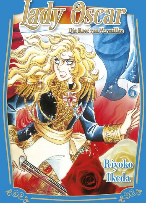 Lady Oscar: Die Rose von Versailles 06*Panini Verlags GmbH Outlet