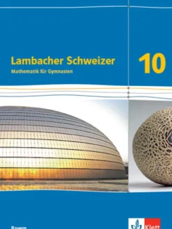 Lambacher Schweizer Mathematik 10. Schulbuch Klasse 10. Ausgabe Bayern*Klett Ernst /Schulbuch Sale