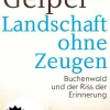FISCHER E-Books Geschichte & Politik*Landschaft ohne Zeugen