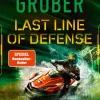 Ravensburger eBooks Romane & Erzählungen|Krimis*Last Line of Defense, Band 2: Die Bedrohung. Die Action-Thriller-Reihe von Nr. 1 SPIEGEL-Bestsellerautor Andreas Gruber!