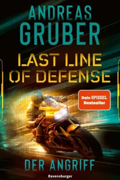 Ravensburger eBooks Krimis*Last Line of Defense, Band 1: Der Angriff. Die neue Action-Thriller-Reihe von Nr. 1 SPIEGEL-Bestsellerautor Andreas Gruber!