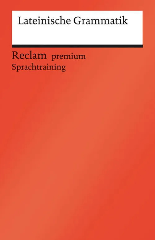 Reclam Philipp Jun. Lateinische Bücher*Lateinische Grammatik