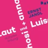 Der Audio Verlag, DAV Romane·Gedichte & Drama*Laut und Luise / hosi + anna,1 Audio-CD
