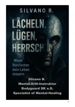 epubli Gesundheit*Lächeln, Lügen, Herrschen - Wenn Narzissten dein Leben steuern