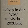 Europa Verlag Kriegs- & Militärromane-Leben in der Westrussischen Republik