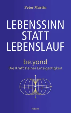 Vahlen Franz GmbH Wirtschaft-Lebenssinn statt Lebenslauf