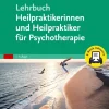Urban & Fischer/Elsevier Medizin*Lehrbuch Heilpraktikerinnen und Heilpraktiker für Psychotherapie + E-Book (Inkl. Anpassungen an ICD-11)