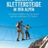 Leichte Klettersteige in den Alpen*Bruckmann Verlag GmbH